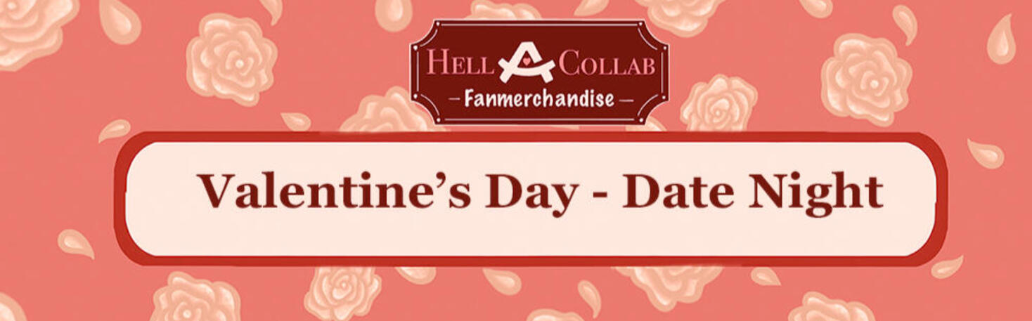 Hell-A-Collab Valentine's Day Hell-A-Collab Valentine's Day